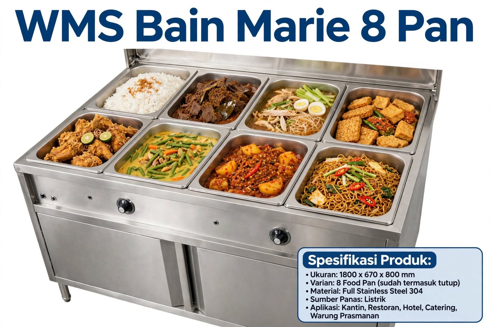 Bain Marie Listrik 8 Pan Full Stainless - Meja Warmer Prasmanan Hemat Listrik & Higienis Bain Marie Listrik 8 Pan Full Stainless - Meja Warmer Prasmanan Hemat Listrik & Higienis
